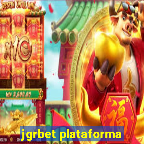 jgrbet plataforma